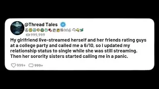 My girlfriend live-streamed herself and her friends rating guys at a college party and called me a..
