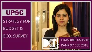 UPSC | Resources | How to prepare Budget and Economic Survey | Rank 97 CSE 2018
