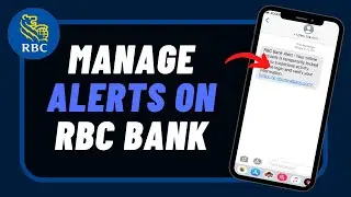 How to Manage Alerts in the RBC (Royal Bank of Canada) App