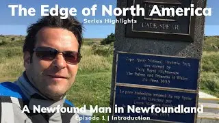 [S2-Ep 1] Introducing, A Newfound Man in Newfoundland, A Motorcycle Journey to Atlantic Canada