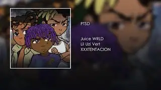 Juice WRLD, Lil Uzi Vert & XXXTENTACION - PTSD (Prod. Stenliamo)