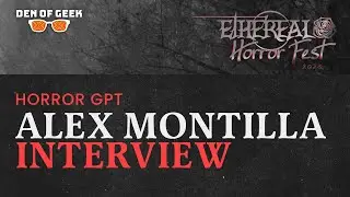 Alex Montilla - HORROR GPT - Ethereal Horror Fest