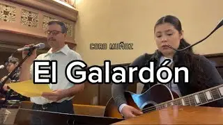 El Galard&oacute;n (D&iacute;a Grande) &bull; Canto de Salida &bull; Coro Mu&ntilde;oz &bull; Letra y Acordes