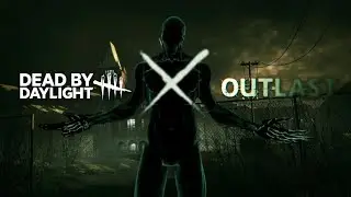 Dead by Daylight x Outlast | What We Could Expect From an Outlast Chapter?