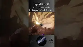 Hints and tips #Expedition33 The Merchant Battle The Forgotten Battlefield Act 2