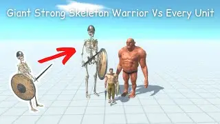 Giant Strong Skeleton Warrior Vs Every Unit ARBS |Animal Revolt Battle Simulator