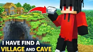 I HAVE FIND A VILLAGE AND CAVE