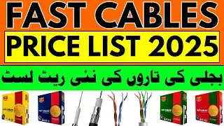 Fast Cables Price List 2025 in Pakistan | 3/29, 7/29, Electrical Cables Rate List