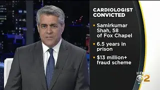 Cardiologist Convicted And Sentenced For Health Care Fraud