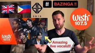 BRITISH🇬🇧 reacts to SB19  live performance of &ldquo;BAZINGA&rdquo; on WISH 107.5
