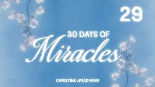 DAY 29 - Jesus Heals The Ear Of The Servant Of The High Priest (30 Days of Miracles)
