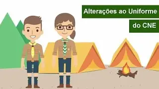 Alterações ao Uniforme do CNE | Corpo Nacional de Escutas