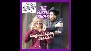 The Purple Shoes Open Mic Session