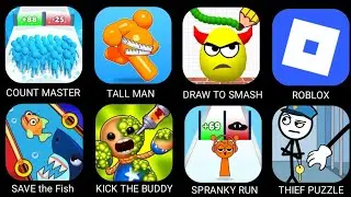 Count Master, Tall Man, Draw to Smash, Roblox, Save the Fish, Kick the Buddy, Thief Puzzle, Spranky