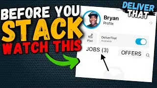 Best Practice When STACKING ORDERS On Deliver That App | New Driver Tips