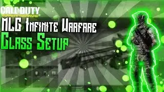 MLG Infinite Warfare Class Setup GB/UMG