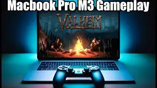 Valheim Gameplay on MacBook Pro M3: High FPS and Smooth Play