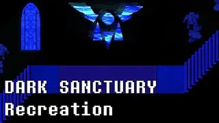 DELTARUNE Chapter 4 - Dark Sanctuary (Recreation + FLP WIP)