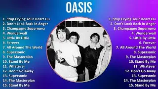 Oasis 2025 MIX Best Hits