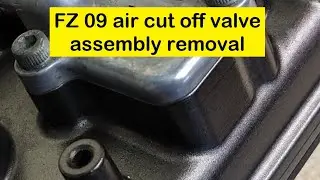 air cut off valve assy removal Yamaha FZ-09/MT-09 2014 2015 2016