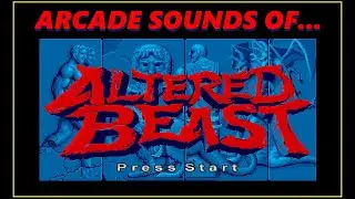 ARCADE SOUNDS - SEGA'S ALTERED BEAST (1988)