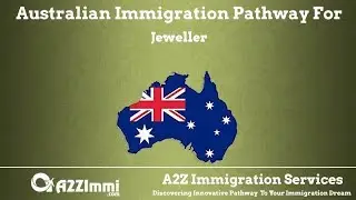 Jeweller | 2024 | PR | Immigration requirements for Australia