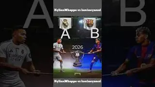 KylianMbappe vs Lamineyamal #football #2026