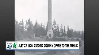 This Day in Oregon History &ndash; July 22, 1926: The Astoria Column opens to the public