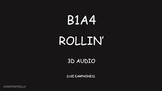 B1A4 ROLLIN'  3D AUDIO (use earphones)