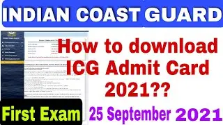 How to download ICG Admit Card 2021? Exam@25 September 2021| ICG Admit Card 2021 Out