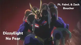 REACTING TO DIZZYEIGHT ALL MIGHT RAP SONG &ldquo;No Fear&rdquo; | inspiring track for sure