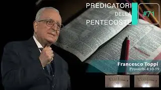 Francesco Toppi | Proverbi  4:10-19    #𝟕1    