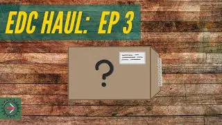 Wanted THIS for a long time - EDC haul Episode 3
