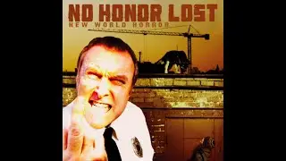 No Honor Lost - Still Screaming - New World Horror - (North Carolina Hardcore Punk / Metal)