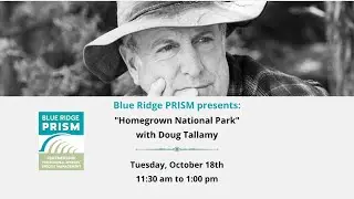 Blue Ridge PRISM Fall 2022 Meeting: Homegrown National Park