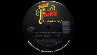 Magic Touch Feat. Jackie Santana - Fade Away (Dance Mix)