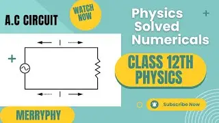 Physics solved numericals | Class 12th physics | A.C circuit #physicsnumericals