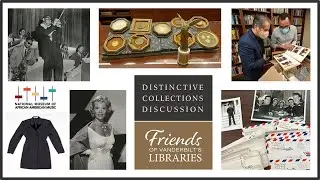 Distinctive Collections Discussion