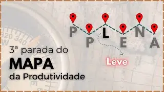 Mapa da Produtividade:  3&ordf; parada - Leve