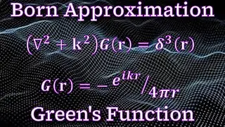 Problem 10.8 - Born Approximation ⇢ Green's Function - Verification: Intro to Quantum Mechanics