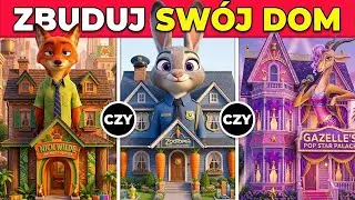 Zbuduj Swój Wymarzony Dom z Filmu ZWIERZOGRÓD 2🦊🐰😍🏠 Co Byś Wolał...? 💖 NIEMOŻLIWE WYBORY!