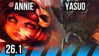 ANNIE vs YASUO (MID) | Arcane Comet, 43K damage | EUW Master | 26.1