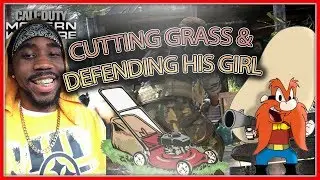 HILARIOUS ARGUMENTS! COD MODERN WARFARE! YOSEMITE SAM BOYFRIEND THE GRASS CUTTER TROLL OFF! #GOMFSFB