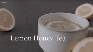 [asmr] How to Make warm Lemon Honey Tea || Robert Wu