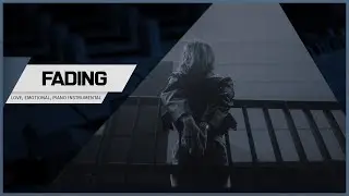 Fading - Love Emotional Deep Piano Hip Hop Instrumental 2020