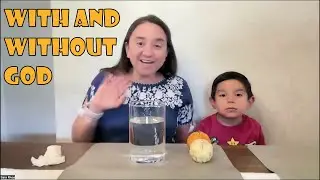 WIth And Without God (Children's Story)