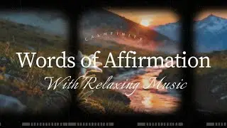 Self-Love Affirmations with Relaxing Music | Healing Words for Peace & Positivity