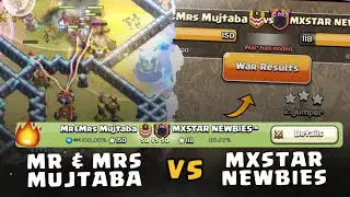 Mr & Mrs Mujtaba Vs MXSTAR NEWBIES CLAN