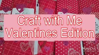 Valentines crafting with friends