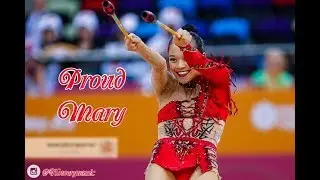 #260 | Proud Mary- music rhythmic gymnastics